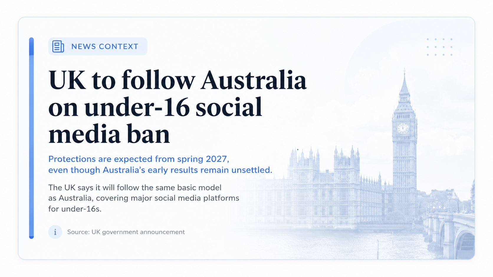 News context card showing the UK moving to follow Australia on an under-16 social media ban