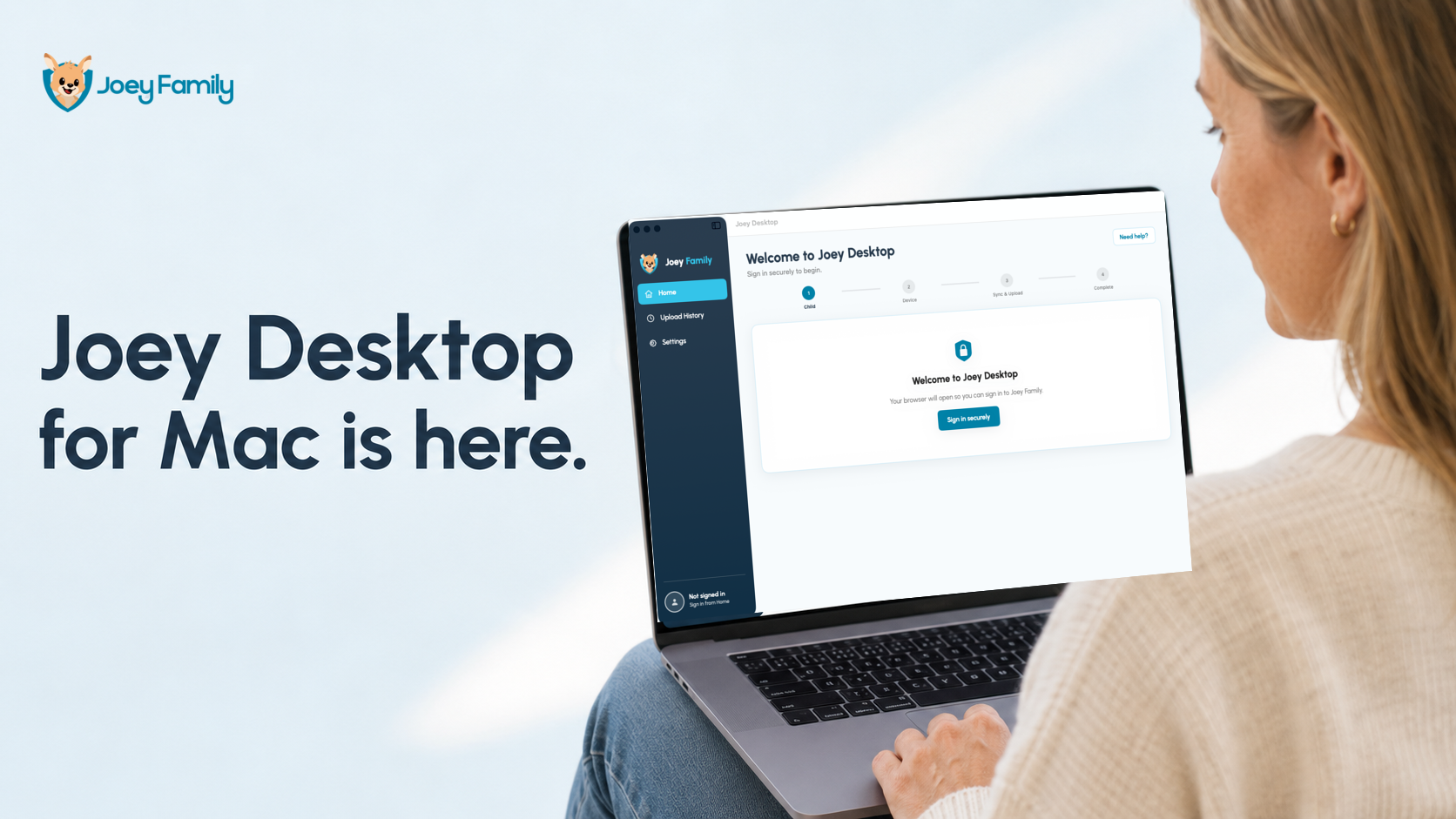 Parent using Joey Desktop for Mac on a laptop, with the Joey Family welcome screen open